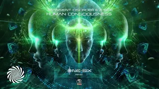 Transient Disorder & X-Side - Human Consciousness (One Six Remix)