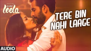 Tere Bin Nahi Laage (mp3 ) song