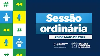 Sessão Ordinária | 20 de maio - #TVCâmaraOB (n° 12/2024)