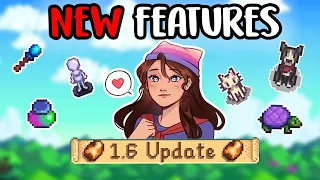 The Most INSANE NEW FEATURES in Stardew Valley 1.6!