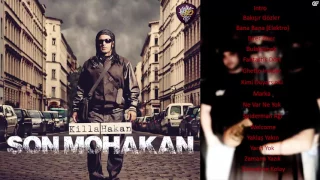 7. Killa Hakan - Ghetto Insider (Son Mohakan)