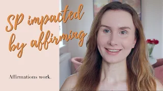 How your SP is impacted by affirmations