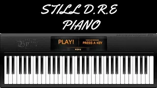 STILL D.R.E - Virtual Piano |Tutorial|