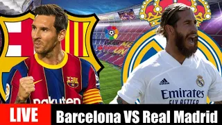 Barcelona vs Real Madrid 1-3 Football Match Today La Liga El Clasico Watchalong