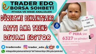 Borsa Sohbeti - Düşe Kalka Trend Devam Ediyor   | Hisse Analizleri |#xu100​ #bist100