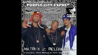 Purple City - PCP Vol. 4: Matrix 2: Reloaded (Full Mixtape)