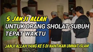 5 Keutamaan dan janji Allah untuk orang yang sholat subuh tepat waktu || Aye Sholawat