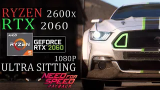 NEED FOR SPEED PAYBACK - Max Graphics Rtx 2060 / Ryzen5 2600x - 1080p - Ultra Settings