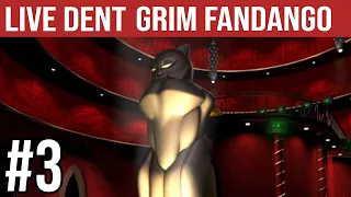 Live Dent in Grim Fandango Remastered [VOD 3]