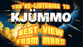 KJÜMMO - BEST VIEW FROM MARS (LYRIC VIDEO)