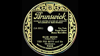 1934 Ted Fio Rito - Blue Moon (Muzzy Marcellino, vocal)