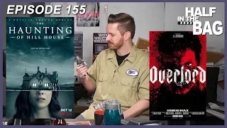 Half in the Bag Episode 155: The Haunting of Hill House and Overlord