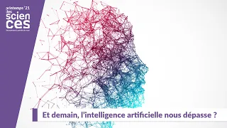 Et demain, l’intelligence artificielle nous dépasse ?