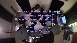 Drum n Blogs #36 Noisia Running Blind James Marvel  Way of the Warrior ft  MC Mota Double Drop UKF