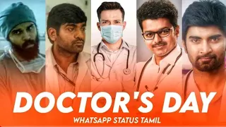 Doctor's Day| Doctor's Day Special Whatsapp Status| Happy Doctor's Day| Tamil whatsapp status|