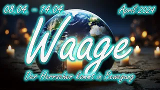 Waage/Libra 08.04. - 14.04. April 2024: Der Herrscher kommt in Bewegung 😁😉