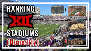 Ranking Big XII Stadiums (Honestly) | The Touchback