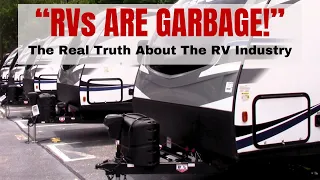 RV Problems And Issues - What's The Truth About The State Of The RV Industry?