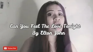 Can You Feel the Love Tonight - Elton John/Lion King (Cover)