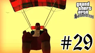 Grand Theft Auto: San Andreas #29 ► БОМБЯЩАЯ СЕРИЯ