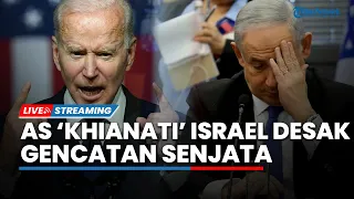 🔴AS Jegal Israel! Biden Desak Gencatan Senjata, Ribuan Warga Israel Bentrok Tuntut Netanyahu Lengser