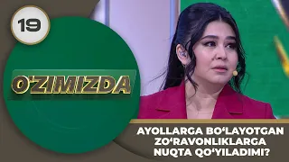 O'zimizda Tok Shou 19-son AYORLGA BO‘LAYOTGAN ZO‘RAVONLIKLARGA NUQTA QO‘YILADIMI?! (24.04.2024)