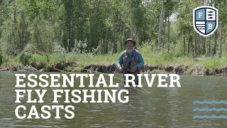 "Essential River Fly Fishing Casts" - Far Bank Fly Fishing School, Episode 11