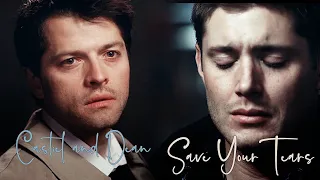 Dean and Castiel - Save Your Tears  [Angeldove]