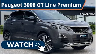 Approved Used Peugeot 3008 1.2 PureTech GT Line Premium | Swansway Chester Peugeot