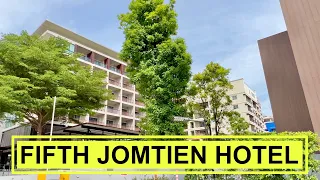 Review of Fifth Jomtien Hotel Pattaya Thailand