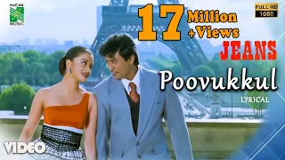 Poovukkul Official Lyrical Video | Jeans | A.R.Rahman | Prashanth | Vairamuthu | AishwaryaRai