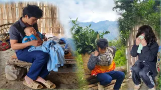 Single father _ picks tea leaves to sell, the woman comes to help with the housework