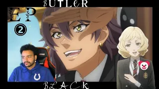 No P4 just P Ciel!! Black Butler: Public School arc Episode 2 Reaction