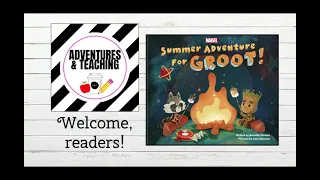 Summer Adventure for Groot Read Aloud