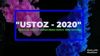 "UZTOZ - 2020" milliy tanloviga Shahrisabz shahar 11-maktab Alisher Zakirov