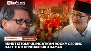 Rocky Gerung Disebut Buat Suku Dayak Marah Pasca Hina Jokowi, Ruhut Sitompol Ingatkan Ini!