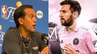 Heat Coach Erik Spoelstra Reacts To Lionel Messi Joining Inter Miami CF