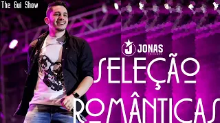 Jonas Esticado Seleção Romanticas as Melhores