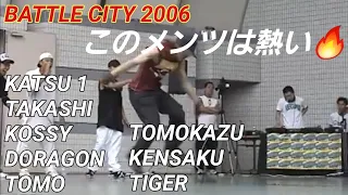 このメンツは熱い🔥 BATTLE CITY 2006年 TOMOKAZU / KATSU 1 / KENSAKU / KOSSY などなど