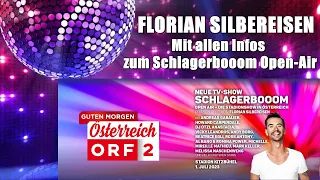 Florian Silbereisen mit allen Infos zum Schlagerbooom Open Air 2023 I ORF 2