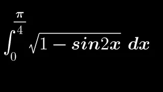 Integration of root 1-sin2x from 0 to pi/4