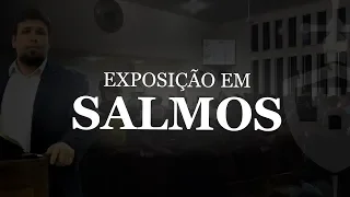 Pregação no Salmo 119: 17-24