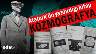 Atatürk'ün Yazdırdığı Kitap KOZMOGRAFYA