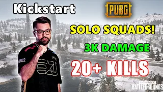 Kickstart - 20+ KILLS (3K DAMAGE) - SOLO SQUADS! - PUBG