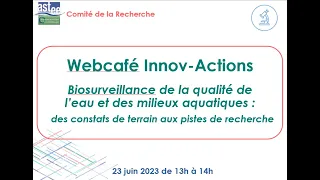 Webcafé #2 Innov-Actions de l'Astee - Biosurveillance