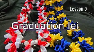 Graduation ribbon lei, school color, How to make Ribbon Lei / Lesson 9