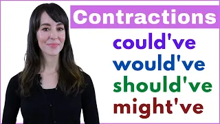 Learn English Contractions using HAVE | Could've, Would've, Should've, Might've