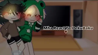 Mha React To DekuBaku // Mean All Might // DkBk // 500+ special // Description