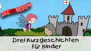 Drei Kurzgeschichten für Kinder (15 Min.) || Folge 2 - Gute Nacht Geschichten für Kinder