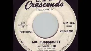 The Other Half - Mr. Pharmacist (1966)